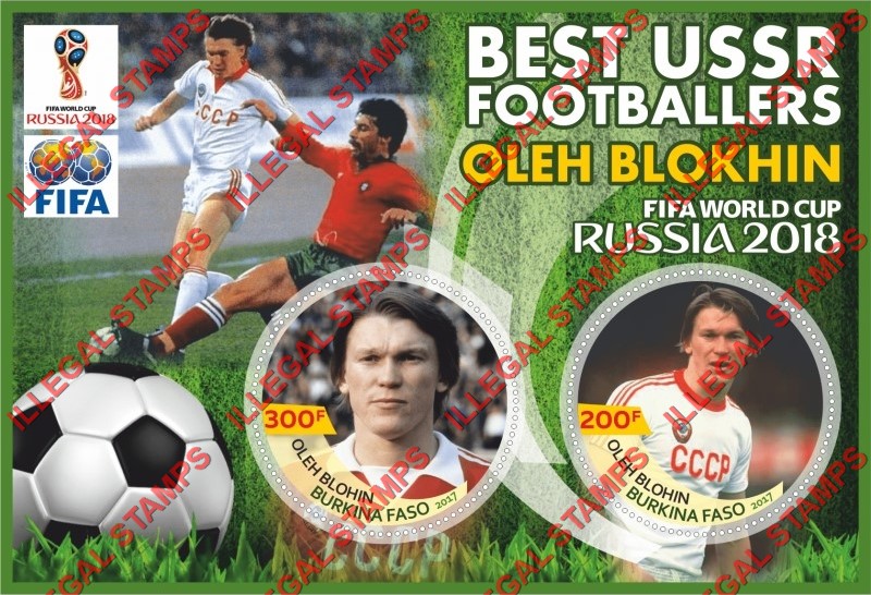 Burkina Faso 2017 FIFA World Cup Soccer in 2018 Best USSR Footballers Oleh Blokhin Illegal Stamp Souvenir Sheet of 2