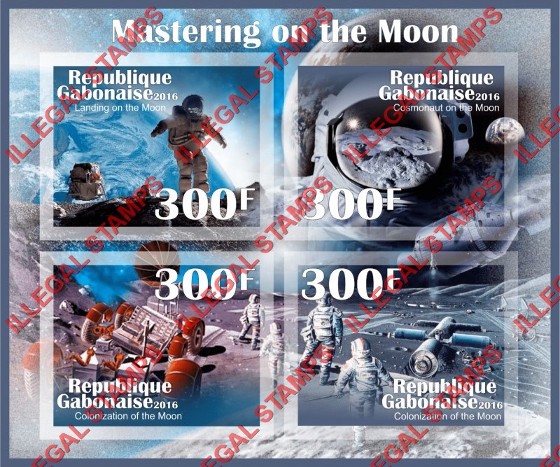 Gabon 2016 Space Mastering on the Moon Illegal Stamp Souvenir Sheet of 4