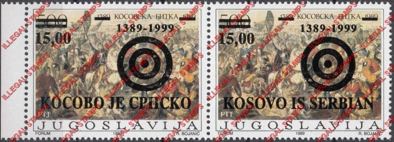 Kosovo is Serbian 1999 Counterfeit Overprints on Yugoslavia Defeat of the Serbians Stamp made in 1989